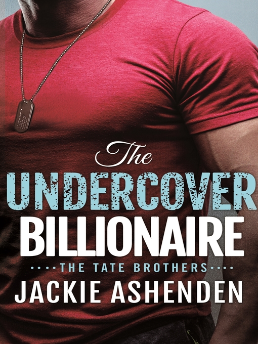 Title details for The Undercover Billionaire by Jackie Ashenden - Wait list
